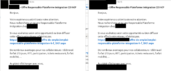 Deux fois le même en une minute ? :D

En plus sur la fiche c'est pour une tout autre ville
(alors que j'ai indiqué sur mon CV ne pas vouloir bouger),
et pour du windows partout ...

Bon bah ... PERDU ! :)
